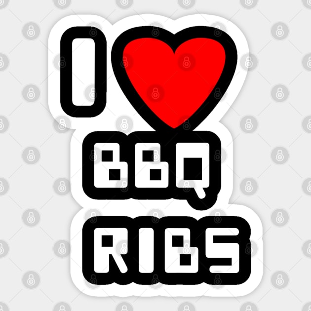 I love BBQ ribs barbeque ribs Sticker by Spaceboyishere